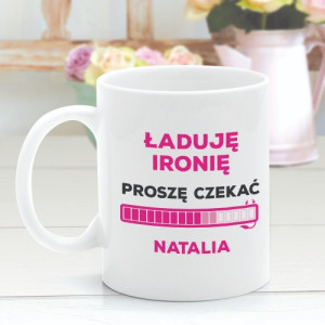 Kubek klasyczny z nadrukiem - Ładuję ironię