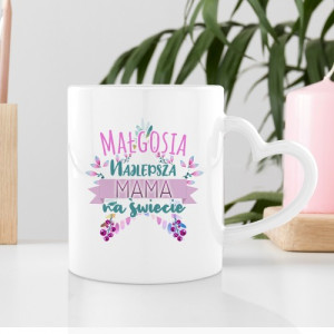 Kubek z nadrukiem dla mamy - Najlepsza Mama