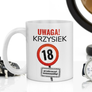 Kubek z nadrukiem na 18 urodziny - Przekroczone