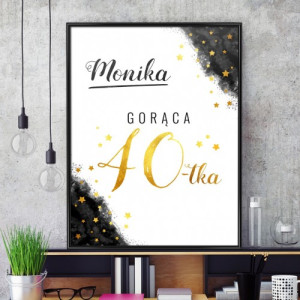 Plakat w ramce (30x40 cm) na 40 urodziny dla niej - Gorąca 40-tka