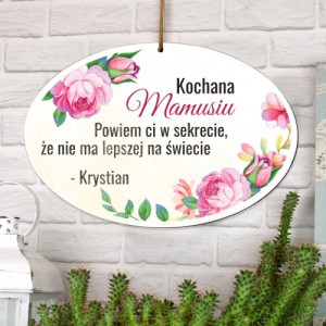Tabliczka z dedykacją na prezent dla mamy - Nie ma lepszej mamy na świecie