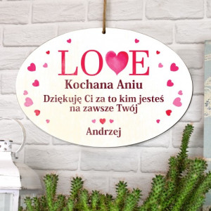 Tabliczka z dedykacją na prezent dla ukochanej - Love