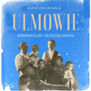 Ulmowie - Audiobook