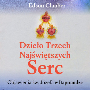 Dzieło Trzech Przenajświętszych Serc - Audiobook