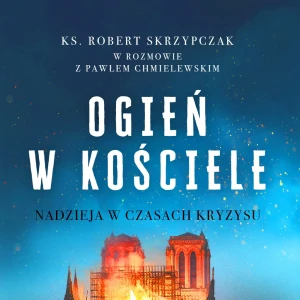 Ogień w Kościele - Audiobook
