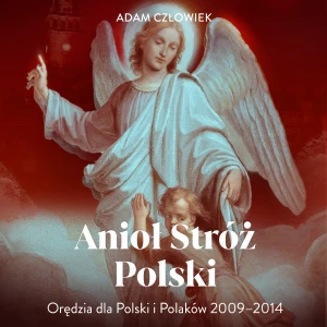 Anioł Stróż Polski - Audiobook
