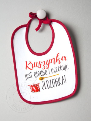 Śliniak z nadrukiem kruszynka jest głodna