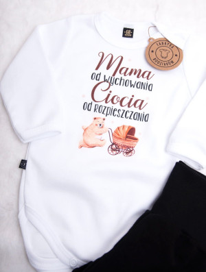 Mama od wychowania- Ciocia od rozpieszczania.