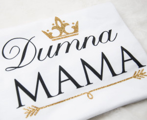 Dumna Mama