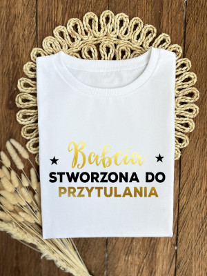 Koszulka damska Babcia stworzona do przytulania