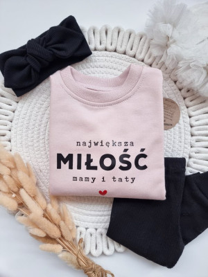 Bluza dziecięca największa miłość mamy i taty