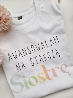 Koszulka dziecięca awansowałam na starszą siostrę