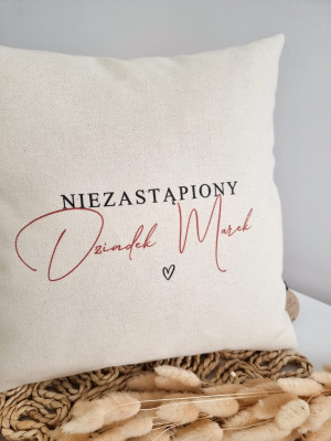 Poduszka z nadrukiem niezastąpiony Dziadek
