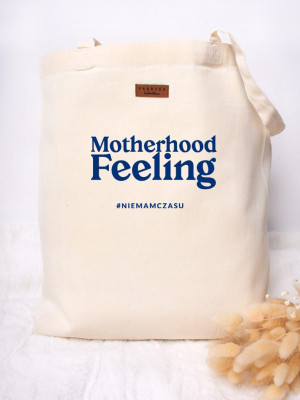 Torba z nadrukiem Motherhood Feeling
