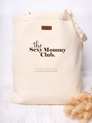 Torba z nadrukiem the Sexy Mommy Club.