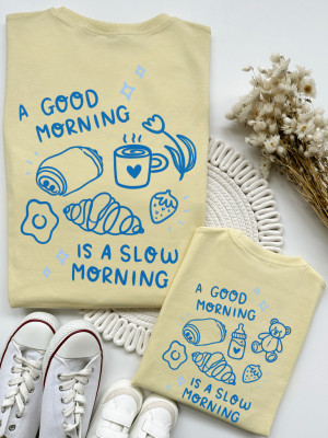 Komplet dla Mamy i Dziecka a good morning is a slow morning