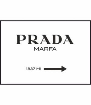 Plakat Drogowskaz na Prada Marfa