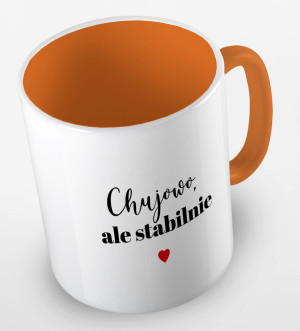 Kubek ch*jowo ale stabilnie