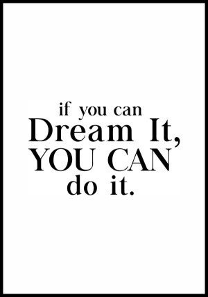 Plakat if you can dream it