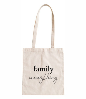 Torba bawełniana family is everything