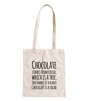 Torba bawełniana chocolate is a salad
