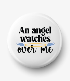 Button an angel watches over me