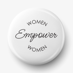 Button women empower women