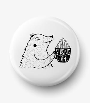 Button strong like my coffee