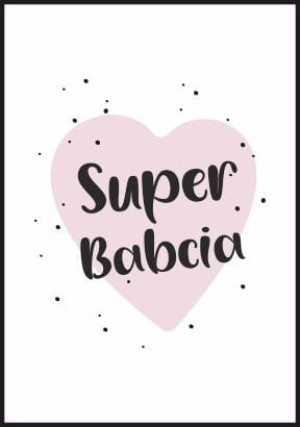 Plakat super babcia