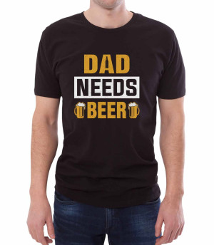 Koszulka dad needs beer