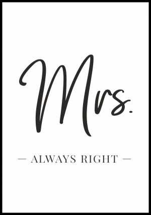 Plakat mrs. always Right