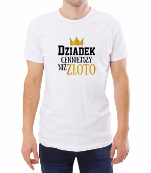 Koszulka dziadek cenniejszy niż złoto