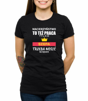 Koszulka macierzyństwo to też praca