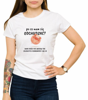 Koszulka po co mam się odchudzać 01