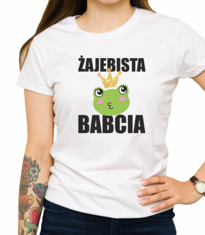 Koszulka żajebista babcia | zabawna koszulka dla babci