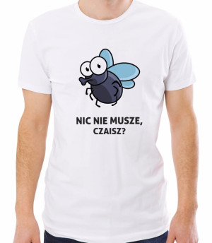 Koszulka nic nie muszę