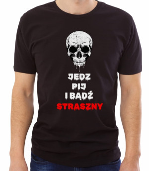 Koszulka bądź straszny