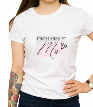 Koszulka from miss to mrs