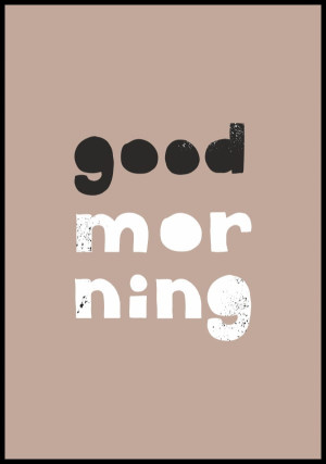 Plakat good morning