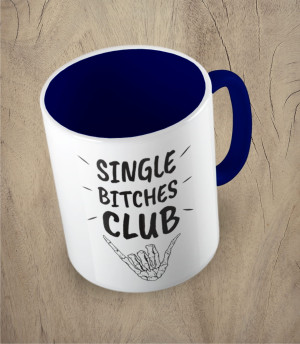 Kubek single bitches club