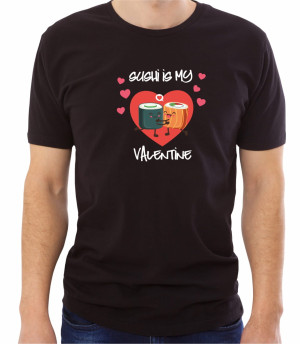 Koszulka sushi is my valentine
