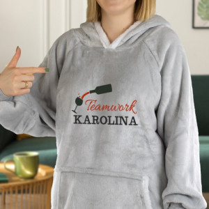 Bluza koc z kapturem dla przyjaciółki z haftem Teamwork – personalizowany prezent