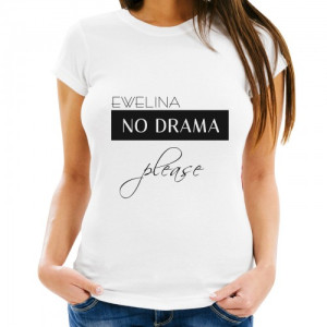 Koszulka damska z imieniem „No Drama Please” biała 100% bawełna rozmiar S