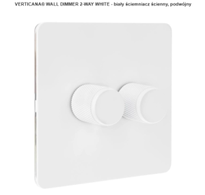 VERTICANA® WALL DIMMER 2-WAY WHITE - biały ściemniacz ścienny, podwójny