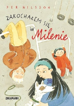 Pija Lindenbaum, Per Nilsson - Zakochałem się w Milenie