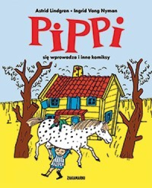 Książka - Pippi Się Wprowadza I Inne Komiksy. Pippi