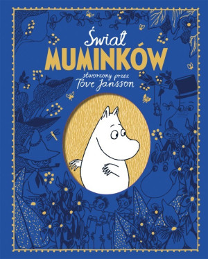 Książka - Świat Muminków Stworzony Przez Tove Jansson
