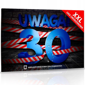 Gra XXL Uwaga!30 PREZENT URODZINY