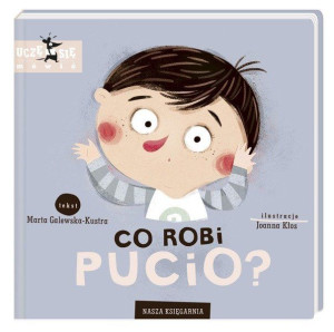 Nasza Księgarnia Co robi Pucio ?