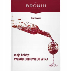 Książka Poradnik Moje Hobby Wyrób Domowego Wina 05